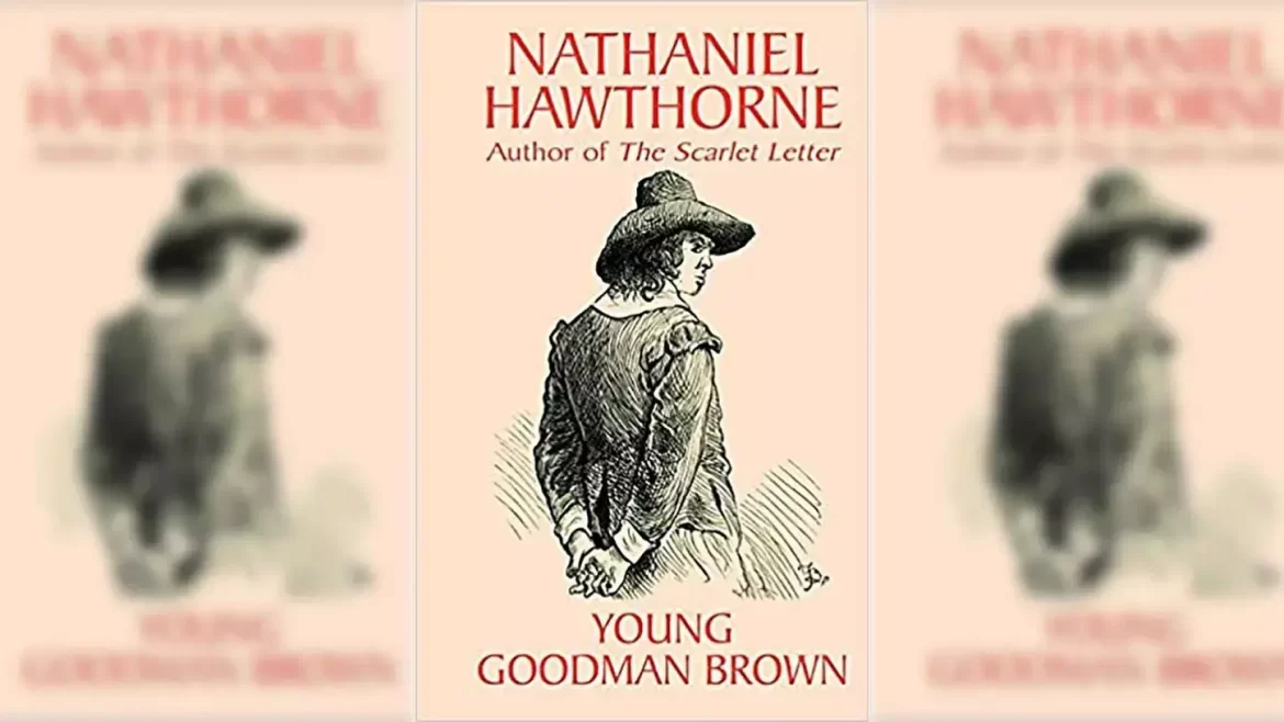 Análise crítica do conto O jovem Goodman Brown, de Nathaniel Howthorne